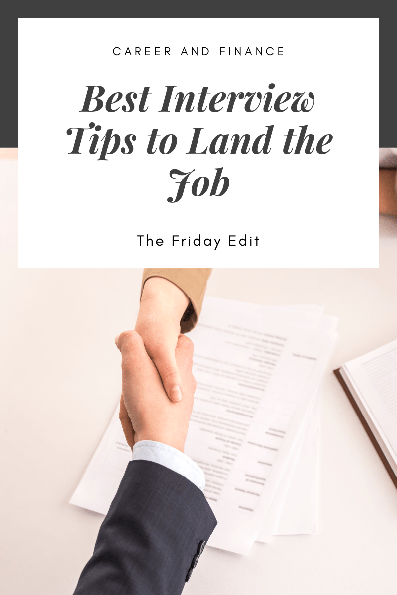 Best Interview Tips to Land The&nbsp;Job